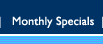 Monthly Specials